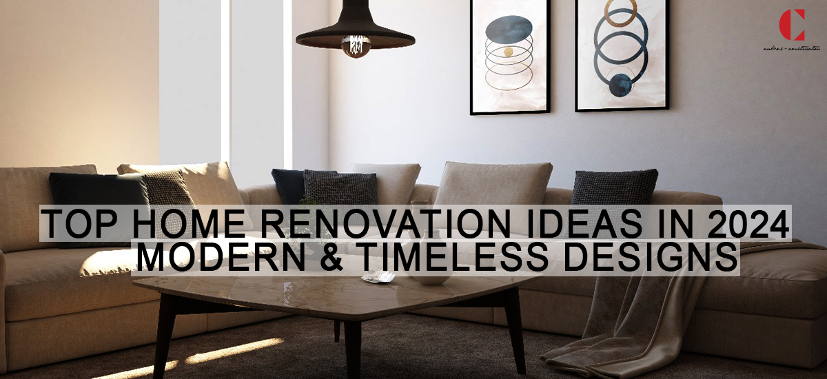 Top Home Renovation Ideas in 2024